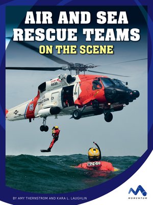 cover image of Air and Sea Rescue Teams On the Scene